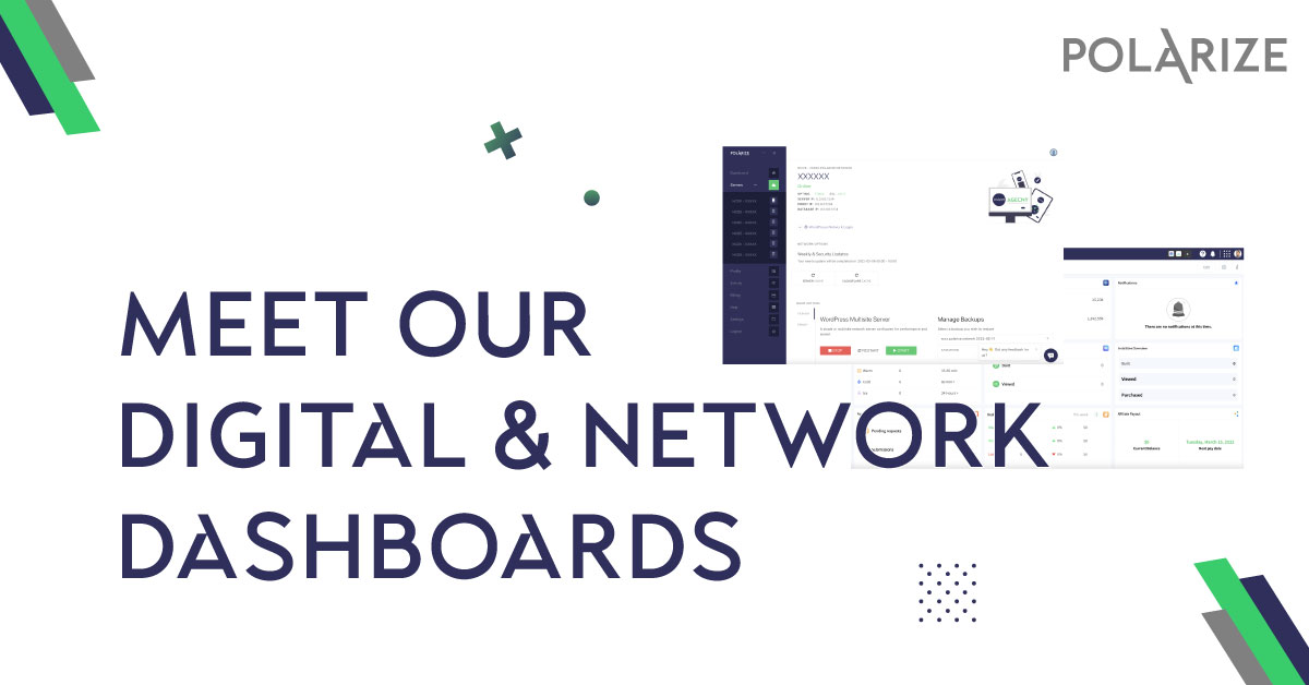 Polarize Digital & Network Dashboards